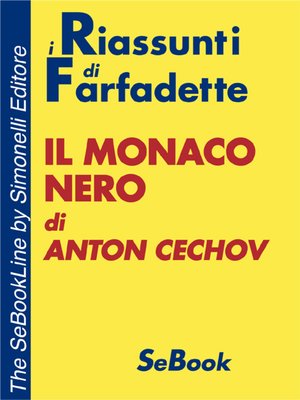 cover image of Il Monaco Nero di Anton Cechov - RIASSUNTO